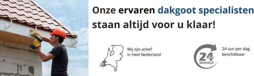 Dakgoot specialisten in Amsterdam direct beschikbaar