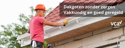 Dakgoten vakkundig laten plaatsen